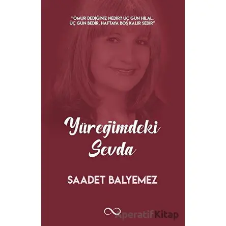 Yüreğimdeki Sevda - Saadet Balyemez - Bengisu Yayınları