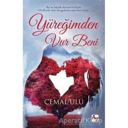 Yüreğimden Vur Beni - Cemal Ulu - Az Kitap