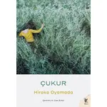 Çukur - Hiroko Oyamada - Siren Yayınları