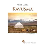 Kavuşma - Ümit Jaleke - Turay Kitap Yayıncılık