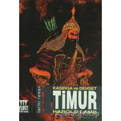 Timur Kasırga ve Dehşet - Harold Lamb - Yurt Kitap Yayın