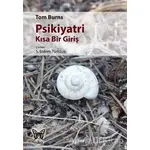 Psikiyatri - Kısa Bir Giriş - Tom Burns - Nika Yayınevi