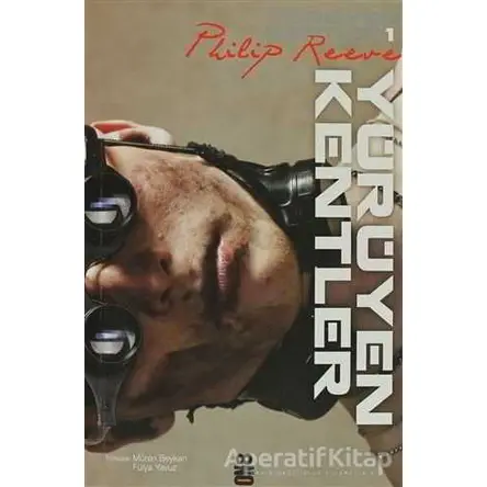 Yürüyen Kentler - Philip Reeve - On8 Kitap