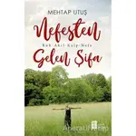 Nefesten Gelen Şifa - Mehtap Utuş - Mona Kitap