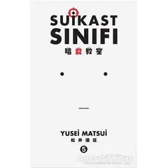 Suikast Sınıfı 5. Cilt - Yusei Matsui - Gerekli Şeyler Yayıncılık