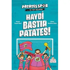 Haydi Bastır Patates! - Patatesspor ve Top Ağlarda - Yusuf Asal - Nesil Çocuk Yayınları