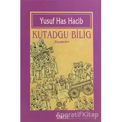 Kutadgu Bilig - Yusuf Has Hacib - İskele Yayıncılık