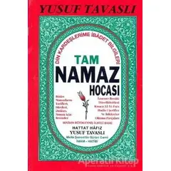 Tam Namaz Hocası (B36) - Yusuf Tavaslı - Tavaslı Yayınları