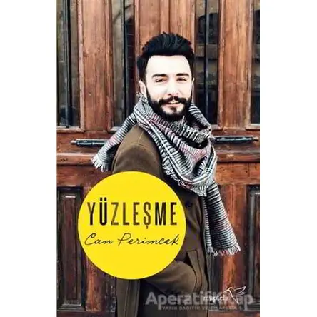 Yüzleşme - Can Perimcek - Müptela Yayınları