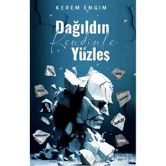 Dağıldın Kendinle Yüzleş - Kerem Engin - Yüzleşme Yayınları