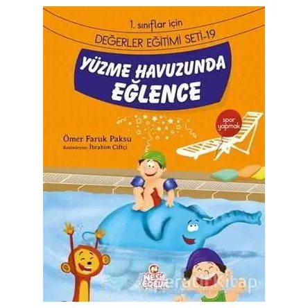 Yüzme Havuzunda Eğlence - Ömer Faruk Paksu - Nesil Çocuk Yayınları