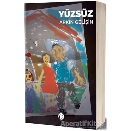 Yüzsüz - Arkın Gelişin - Herdem Kitap