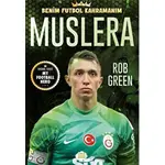 Muslera - Benim Futbol Kahramanım - Rob Green - Dokuz Yayınları
