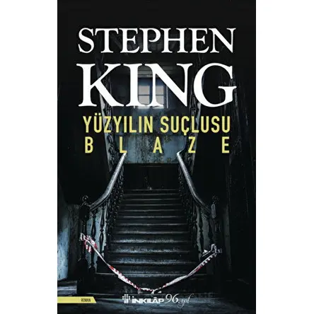 Yüzyılın Suçlusu Blaze - Stephen King - İnkılap Kitabevi