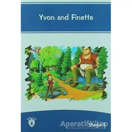 Yvon and Finette İngilizce Hikayeler Stage 5 - Kolektif - Dorlion Yayınları