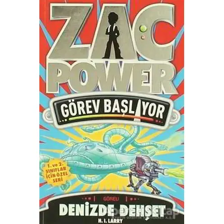 Zac Power - Denizde Dehşet - H. I. Larry - Caretta Çocuk