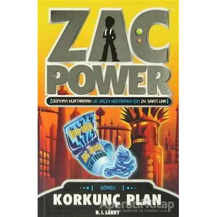 Zac Power - Korkunç Plan - H. I. Larry - Caretta Çocuk