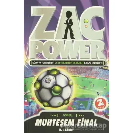 Zac Power - Muhteşem Final - H. I. Larry - Caretta Çocuk