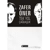 Tek Yol Çağdaşlık - Zafer Öner - Akıl Çelen Kitaplar