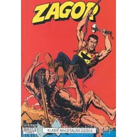 Zagor Klasik Maceralar Dizisi Sayı: 6 - Giovanni Luigi Bonelli - Lal Kitap