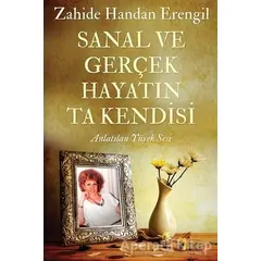Sanal ve Gerçek Hayatın Ta Kendisi - Zahide Handan Erengil - Cinius Yayınları