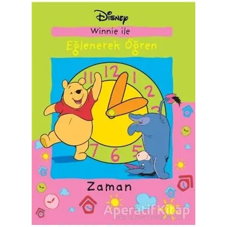 Zaman - Disney Winnie Eğlenerek Öğren - Kolektif - Doğan Egmont Yayıncılık