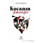 Kocanın Kocası - Eda Gökçeli - Theseus Yayınevi