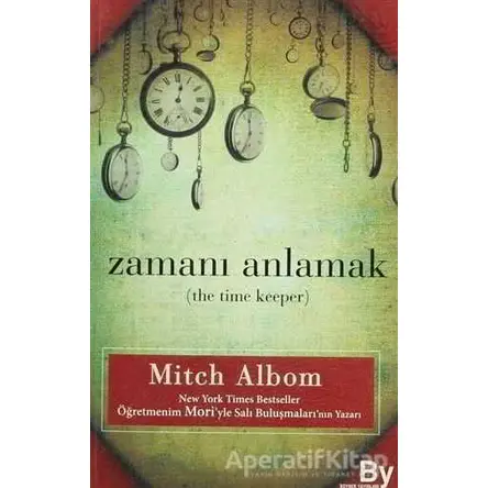 Zamanı Anlamak - Mitch Albom - Boyner Yayınları