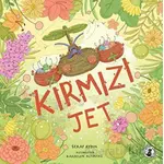 Kırmızı Jet - Serap Aydın - Misket Kitap