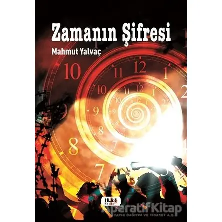 Zamanın Şifresi - Mahmut Yalvaç - Tilki Kitap