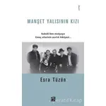 Manşet Yalısının Kızı - Esra Tüzün - Doğan Kitap