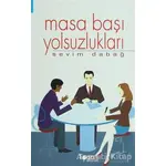 Masa Başı Yolsuzlukları - Sevim Dabağ - Togan Yayıncılık