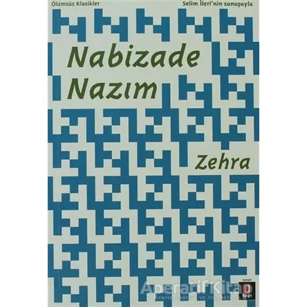 Zehra - Nabizade Nazım - Kapı Yayınları