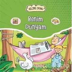 Benim Dünyam - Kelime Oyunu - Francesca Bignotti - Yumurcak Yayınları