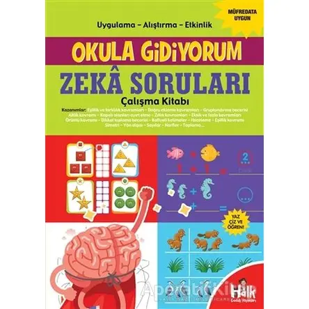 Zeka Soruları Çalışma Kitabı - Okula Gidiyorum - Kolektif - Halk Kitabevi