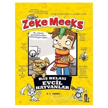 Zeke Meeks - Baş Belası Evcil Hayvanlar - D. L. Green - O2 Yayıncılık