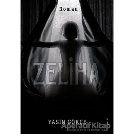 Zeliha - Yasin Gökçe - İkinci Adam Yayınları