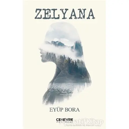 Zelyana - Eyüp Bora - Cenevre Fikir Sanat