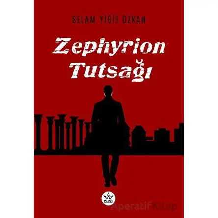 Zephyrion Tutsağı - Selam Yiğit Özkan - Elpis Yayınları