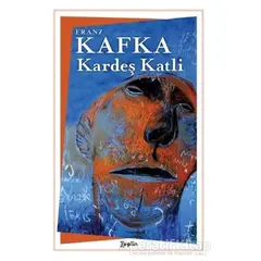 Kardeş Katli - Franz Kafka - Zeplin Kitap