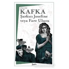 Şarkıcı Josefine veya Fare Ulusu - Franz Kafka - Zeplin Kitap
