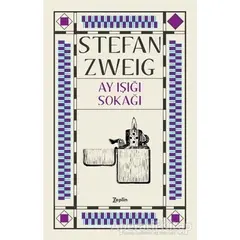 Ay Işığı Sokağı - Stefan Zweig - Zeplin Kitap