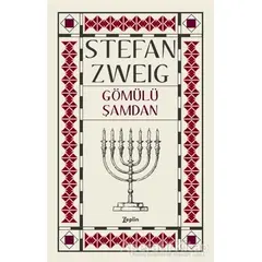 Gömülü Şamdan - Stefan Zweig - Zeplin Kitap