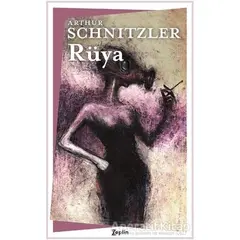 Rüya - Arthur Schnitzler - Zeplin Kitap