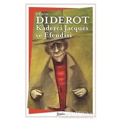 Kaderci Jacques ve Efendisi - Denis Diderot - Zeplin Kitap