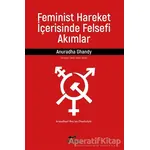 Feminist Hareket İçerisinde Felsefi Akımlar - Anuradha Ghandy - Patika Kitap