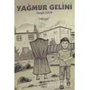 Yağmur Gelini - Turgut Üzüm - Zeus Kitabevi