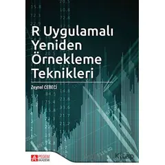 R Uygulamalı Yeniden Örnekleme Teknikleri - Zeynel Cebeci - Pegem Akademi Yayıncılık