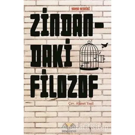 Zindandaki Filozof - Seyyid Yahya Yesribi - Demavend Yayınları