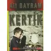 Kertik - Ali Bayram - Zinde Yayıncılık(Kenarı Sararmış)